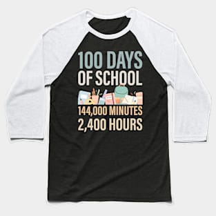 100 Days of School, Minutes and Hours Baseball T-Shirt